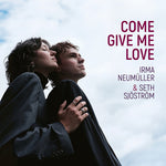 [PRE-ORDER] Irma Neumuller - Come Give Me Love (CD)