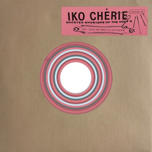 [PRE-ORDER] Iko Cherie - Ghosted Ghosters Of The Holy G (Vinyl)
