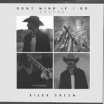 [PRE-ORDER] Riley Green - Don't Mind If I Do (Vinyl)