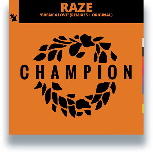 Raze - Break 4 Love (2025 Remixes) (Vinyl)