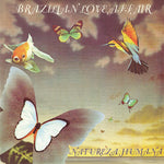 [PRE-ORDER] Brazilian Love Affair - Natureza Humana / Star (Vinyl)