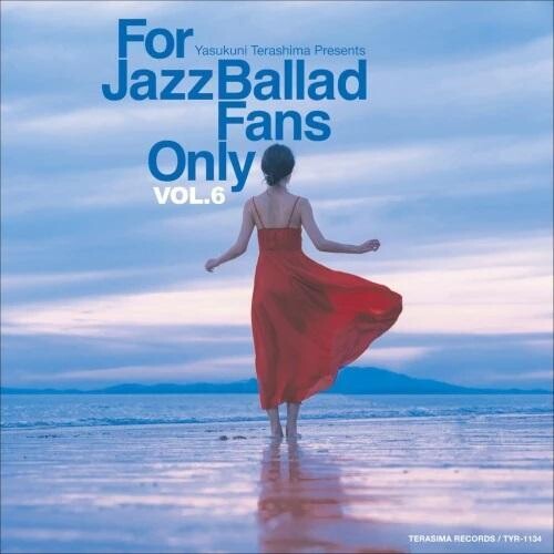 [PRE-ORDER] Various Artists - For Jazz Ballad Fans Only Vol.6 (CD)