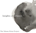 [PRE-ORDER] Yabuno Ettun Project - Knights Of Silence (CD)