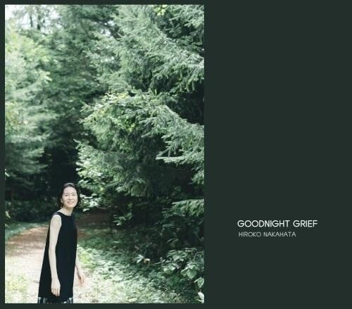 [PRE-ORDER] Hiroko Nakahata - Goodnight Grief (CD)