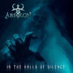 [PRE-ORDER] Absolon - In the Halls of Silence (CD)