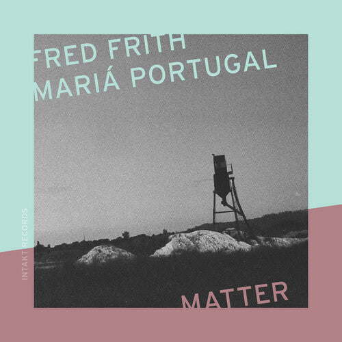 [PRE-ORDER] Fred Frith - Matter (CD)