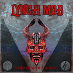 the album cover for Lynch Mob - Dancing With The Devil (Bonus Track)