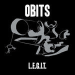 [PRE-ORDER] Obits - L.E.G.I.T. (Vinyl)