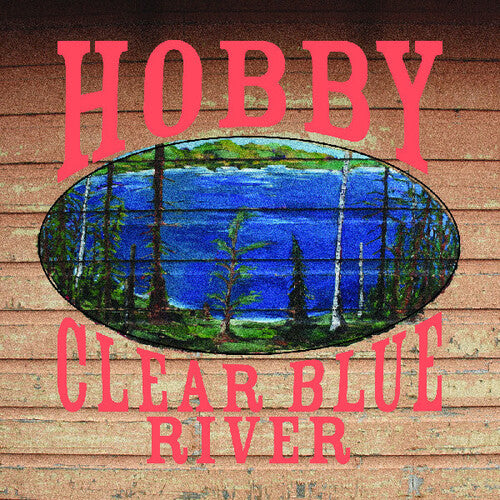 [PRE-ORDER] Hobby - Clear Blue River (Vinyl)