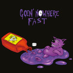 [PRE-ORDER] Cuzzin Howie - Goin' Nowhere Fast (Vinyl)