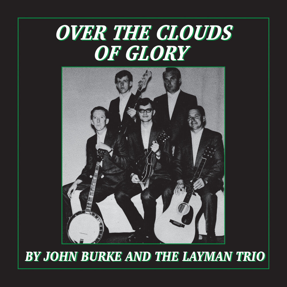 the album cover for John Burke& The Layman Trio - Over The Clouds Of Glory (Mod)