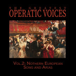 the album cover for Greatest Operatic Voices - Vol. 2: Northern European Song & Arias (Mod)
