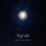 the album cover for Mahina Apple & Mantis - Signals