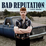 the album cover for Lance Roark - Bad Reputation