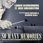 the album cover for Loren SchoenbergAnd His Jazz Orchestra - So Many Memories
