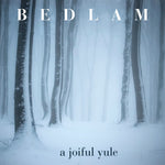 the album cover for Bedlam - Joiful Yule