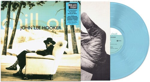 John Lee Hooker - Chill Out (30th Anniversary) [Blue LP]