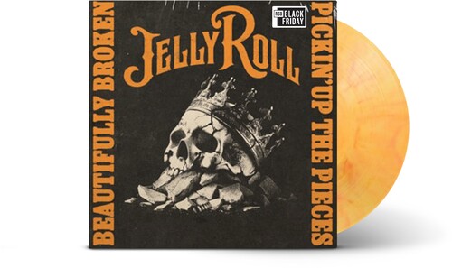 Jelly Roll - Beautifully Broken (Pickin' Up The Pieces) [Tequila Sunrise LP]