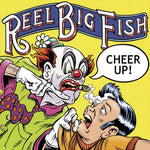 the album cover for Reel Big Fish - Cheer Up (Bonus Tracks) [Colored Vinyl] [Deluxe] (Smok)