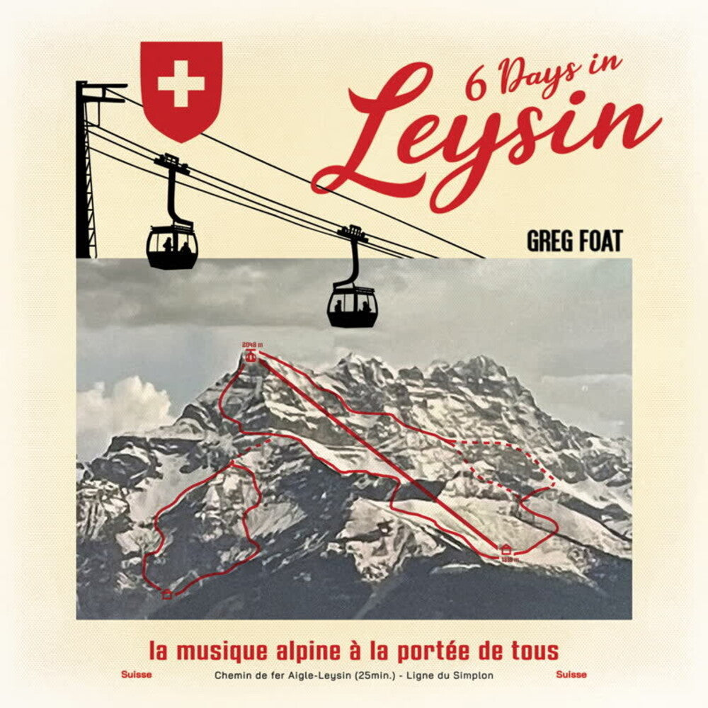 the album cover for Greg Foat - 6 Days In Leysin