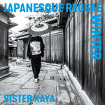 the album cover for Sister Kaya - Japanesque Reggae Winter [Limited Edition]
