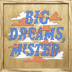 the album cover for Good Luck - Big Dreams Mister