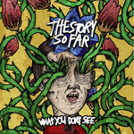 the album cover for The Story So Far - What You Don't See [Blue with White Splatter Colored Vinyl]