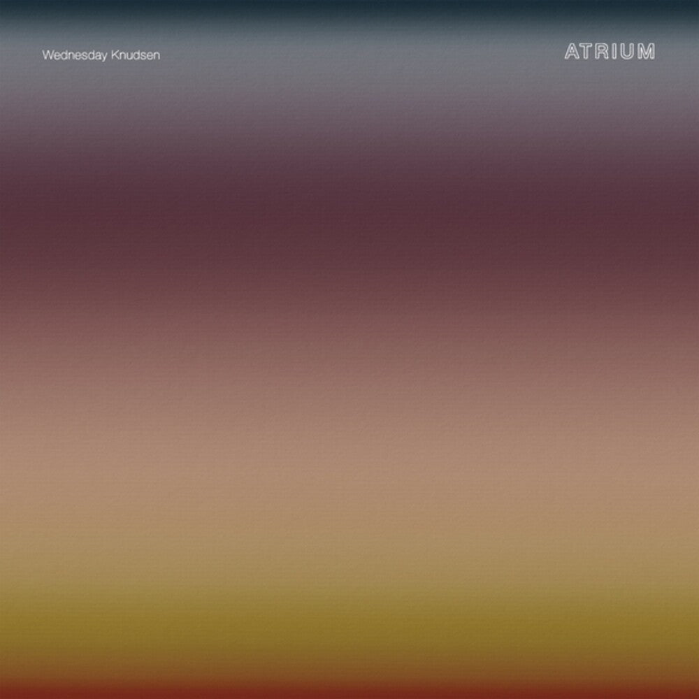 the album cover for Wednesday Knudsen - Atrium