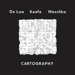the album cover for De Gene Lisa/ Keefe,Robert Michael - Cartography