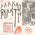 the album cover for Parquet Courts - Tally All The Things You Broke (Ep)