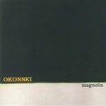 the album cover for Okonski - Magnolia [Colored Vinyl] (Gry) (Can)