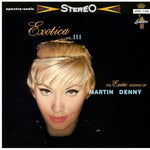 the album cover for Martin Denny - Exotica Vol. Iii (Blue) [Colored Vinyl]