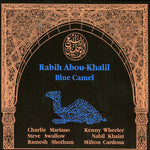 the album cover for Abou-Rabih Khalil - Blue Camel (Blue) [Colored Vinyl] [Limited Edition]