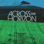 the album cover for Across The Horizon: Vol 1 / Various - Across The Horizon: Vol 1 / Various