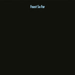 the album cover for Faust - So Far (Blue) [Colored Vinyl] [Limited Edition]