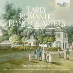 the album cover for Van Swieten Society - Early Romantic Pno Quartets By Hummel Ries &