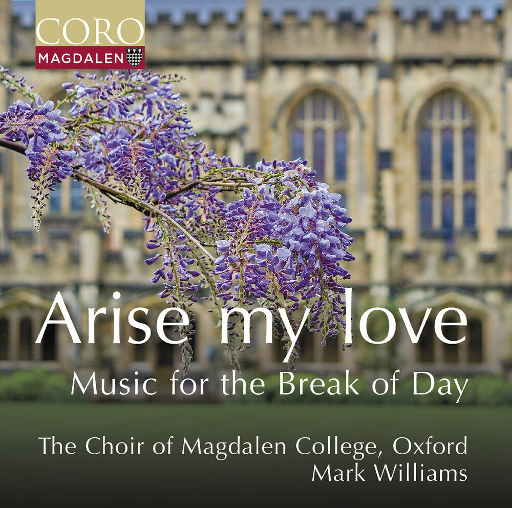 [PRE - ORDER] Oxford The Choir Of Magdalen College - Arise My Love - Music For The Break Of Day (CD) - Josey Records