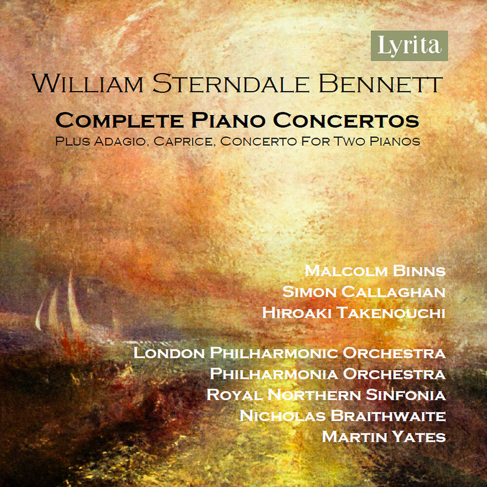 the album cover for William BennettSterndale - William Sterndale Bennett: Complete Pno Cons