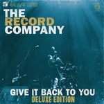 the album cover for The Record Company - Give It Back To You (Deluxe Edition) -[CD]