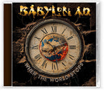 the album cover for Babylon A.D. - When The World Stops [Limited Edition] [With Booklet]