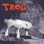 the album cover for Trog - Pre-Ectelent Monodon