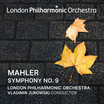the album cover for London Philharmonic Orchestra / Vladimir Jurowski - Vladimir Jurowski Conducts Mahler Symphony No. 9