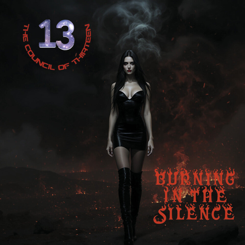 the album cover for Council Of Thirteen - Burning In The Silence [With Booklet]