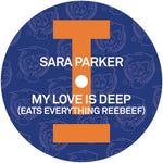 the album cover for Sara Parker - My Love Is Deep (Eats Everything Reebeef)