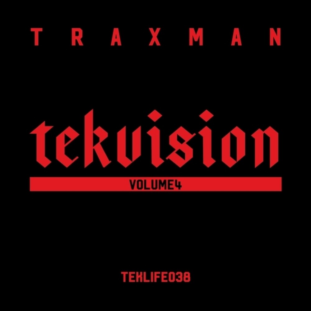 the album cover for Traxman - Tekvision Volume 4