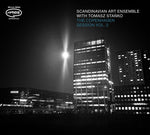 the album cover for Scandinavian Art Ensemble / Tomasz Stanko - Copenhagen Session 2