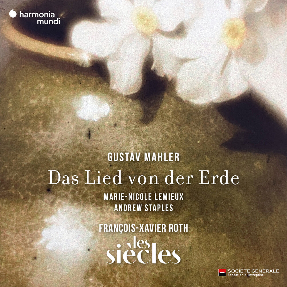 the album cover for Les Siecles/ Roth,Francois-Xavier - Mahler: Das Lied Von Der Erde