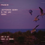 the album cover for Jefferson Berry/ Uac - Soon