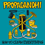the album cover for Propagandhi - How To Clean Everything [Indie Exclusive] Yellow [Colored Vinyl] (Ylw)
