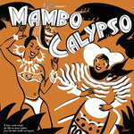 the album cover for Mambo Calypso (2025) / Various - Mambo Calypso (2025) / Various